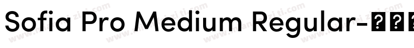Sofia Pro Medium Regular字体转换
